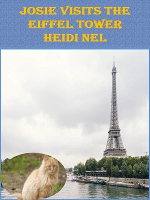 cover image of Josie Visits the Eiffel Tower